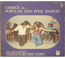 Greece is popular and folk dances